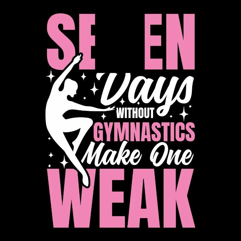 Seven Days Without Gymnastics Make One Weak
