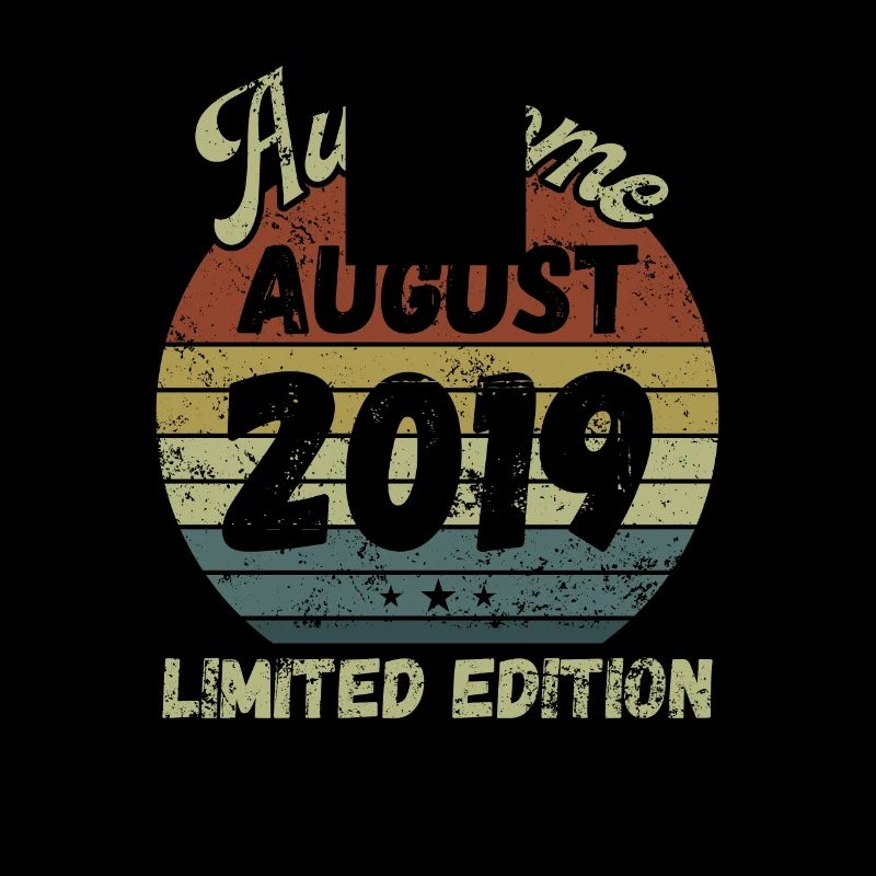 Awesome since August 2019 - Geburtstag