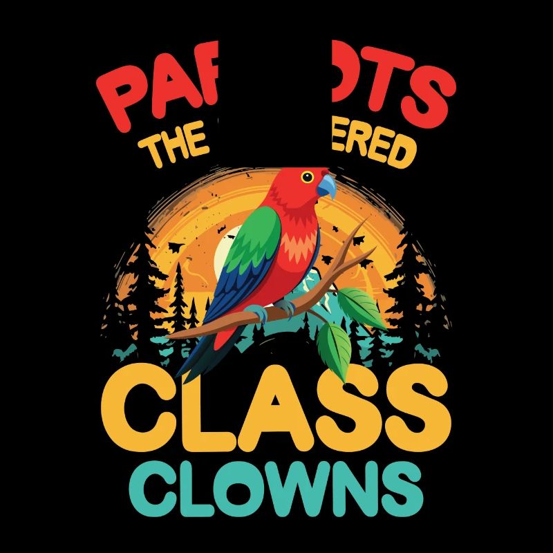 Parrots The Feathered Class Clowns