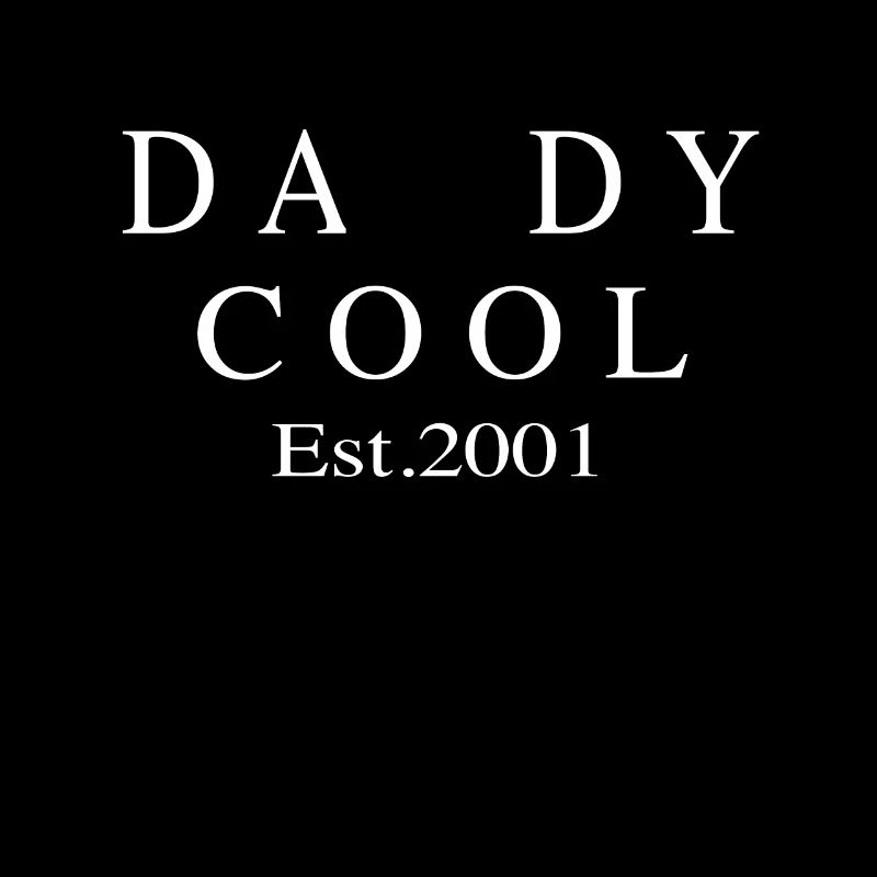Daddy Cool est 2001