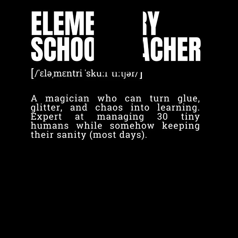 Funny Elementary School Teacher Definition T-Shirt