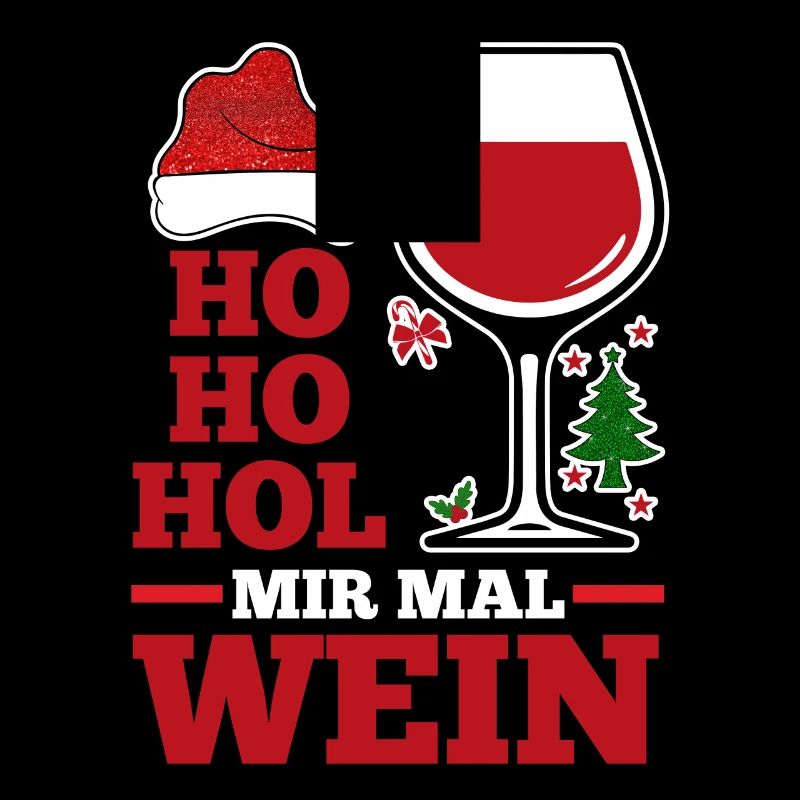 Ho Ho Hol Mir Mal Wein