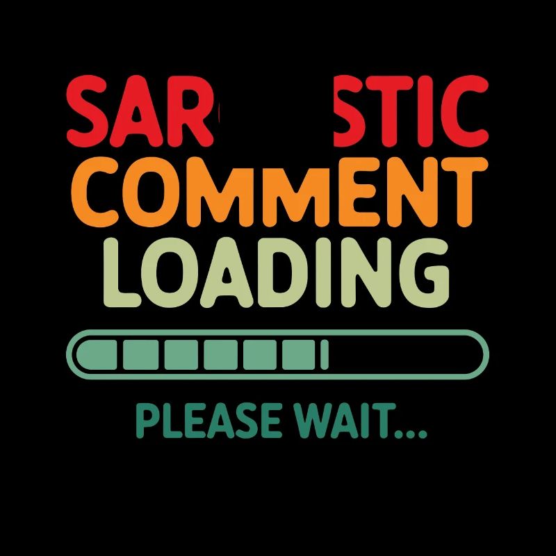 Sarkastischer Kommentar wird geladen bitte warten Programmierer