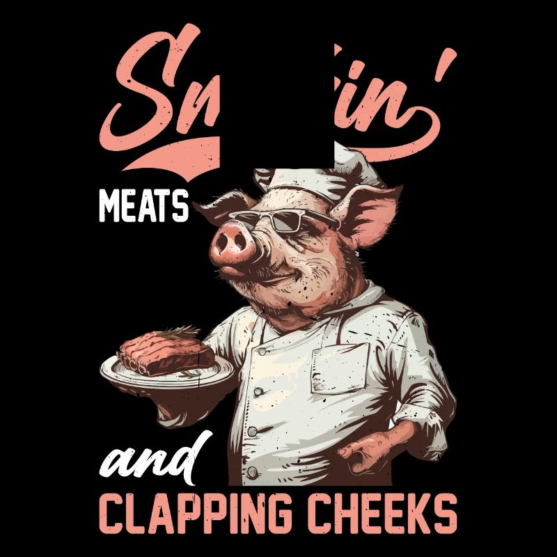 Smokin' Meats And Clapping Cheeks 2