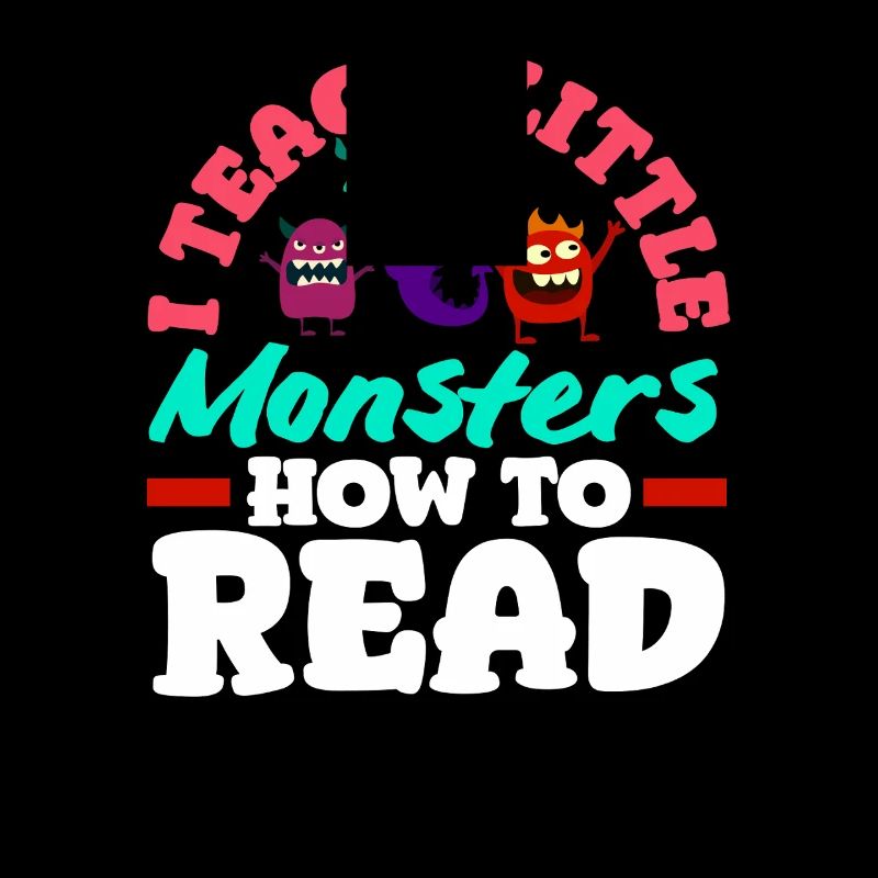 Elementary School Teacher I teach little monsters