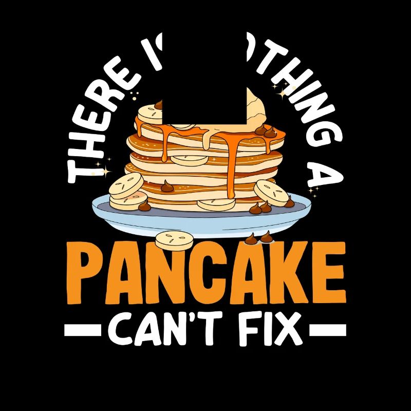 Pancakes can fix everything
