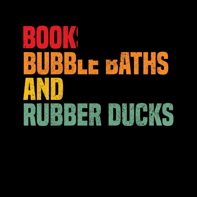 Books Bubble Baths and Rubber Ducks