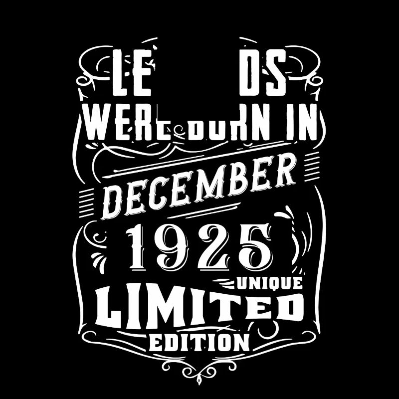 Anniversaire Décembre 1925 Edition Limitée Légende