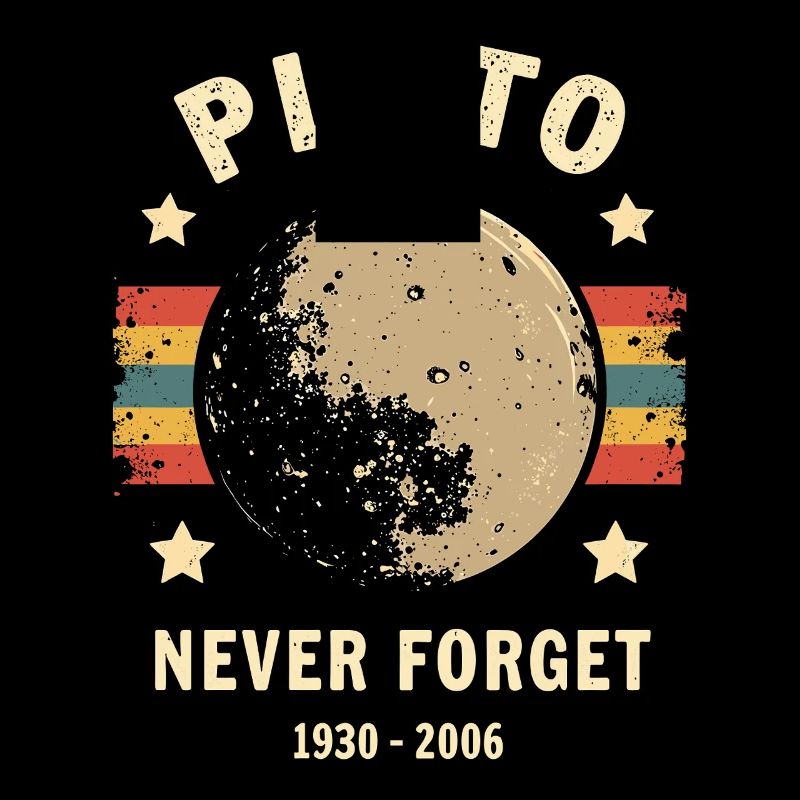Pluto Never Forget – Retro Space