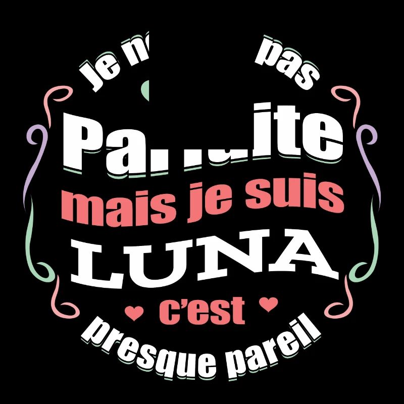 LUNA PARFAITE - PRENOM LUNA
