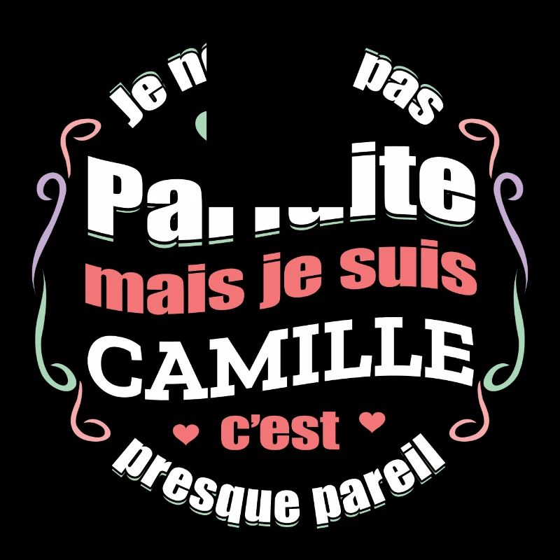 CAMILLE PARFAITE - PRENOM CAMILLE