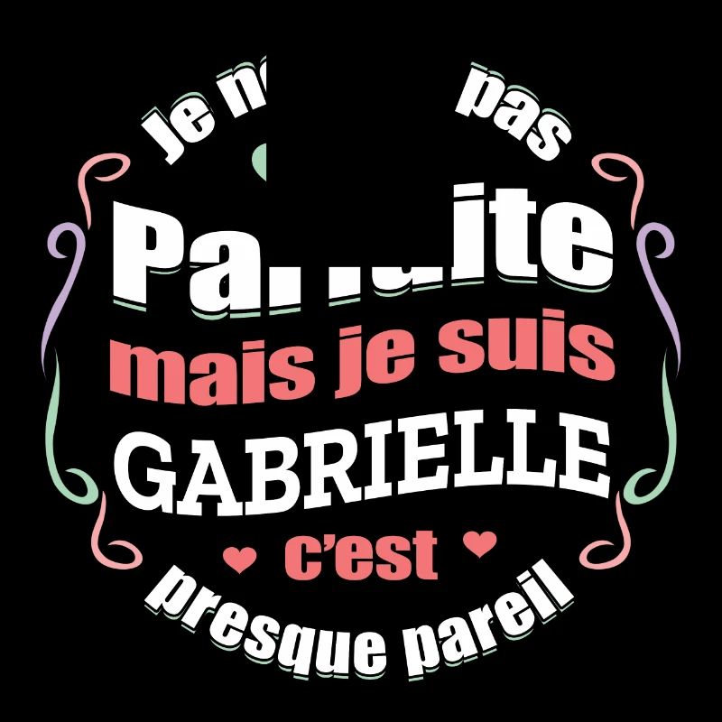 GABRIELLE PARFAITE - PRENOM GABRIELLE