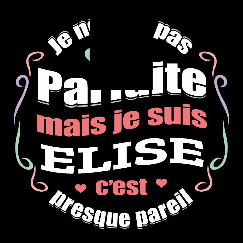ELISE PARFAITE - PRENOM ELISE