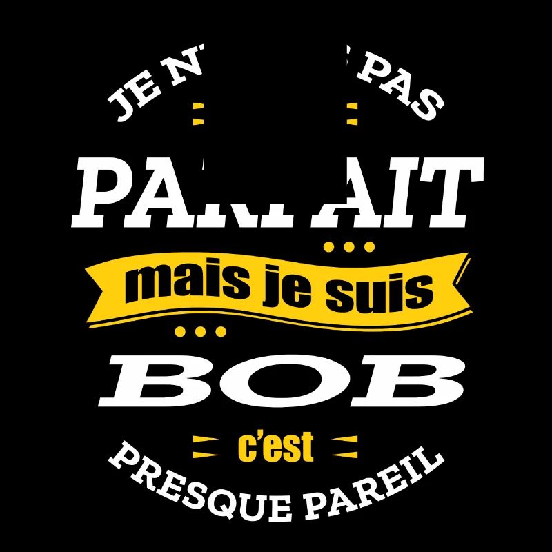 BOB PARFAIT - PRENOM BOB