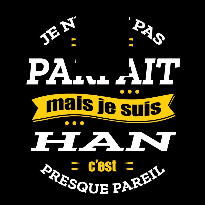 HAN PARFAIT - PRENOM HAN
