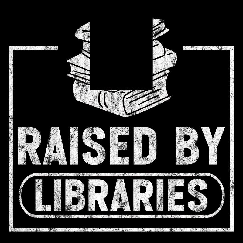 Raised By Libraries 3