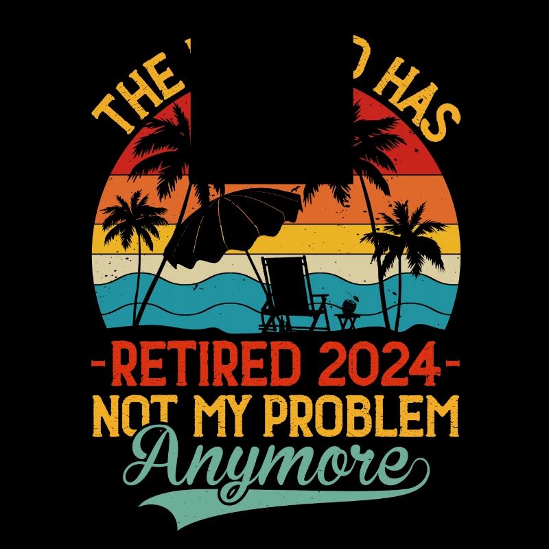 The Legend Has Retired 2024 Not My Problem Anymore