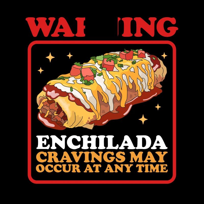 Enchilada Mexican Enchiladas Gift
