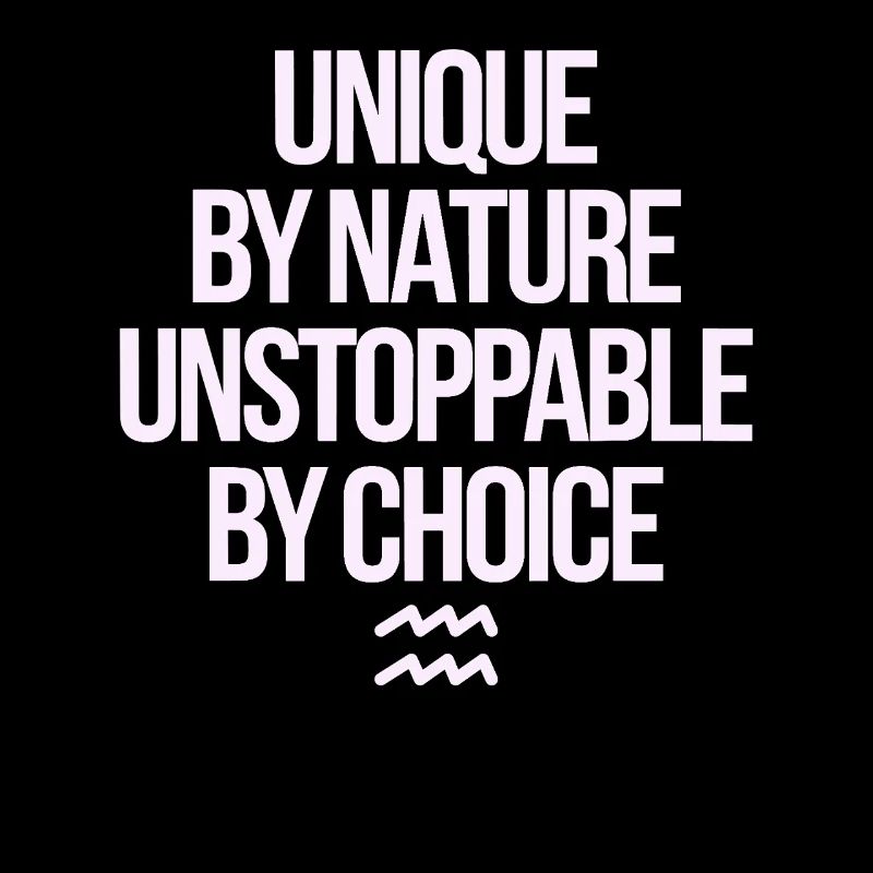 Unique par nature Inarrêtable Verseau