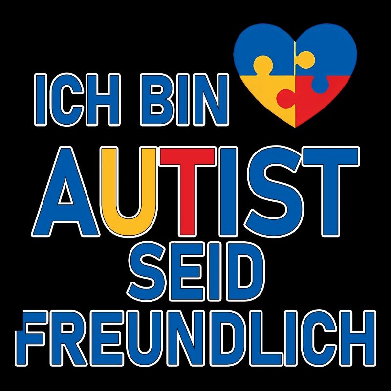 Ich bin Autist seid freundlich
