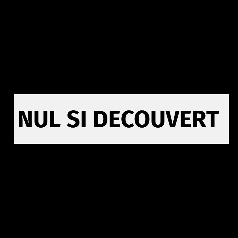 Nul si découvert
