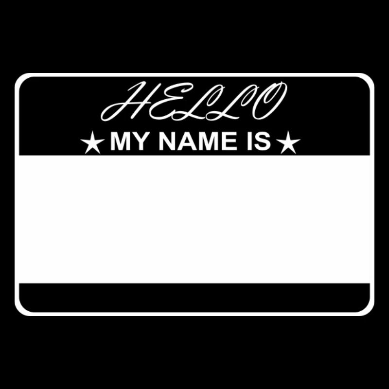 Hello My Name Is