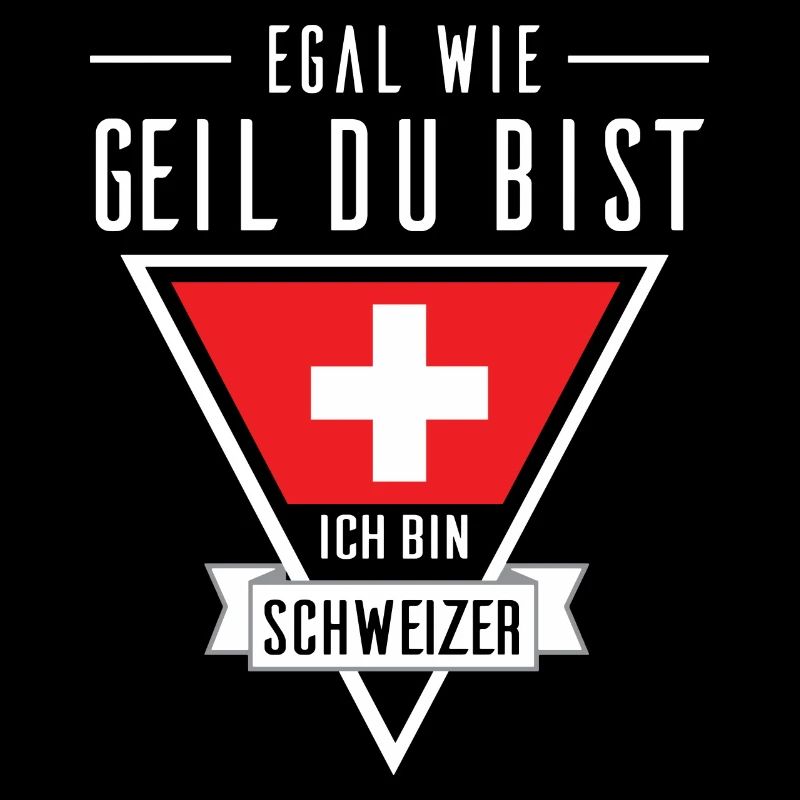 Ich bin Schweizer - Schweiz Shirt