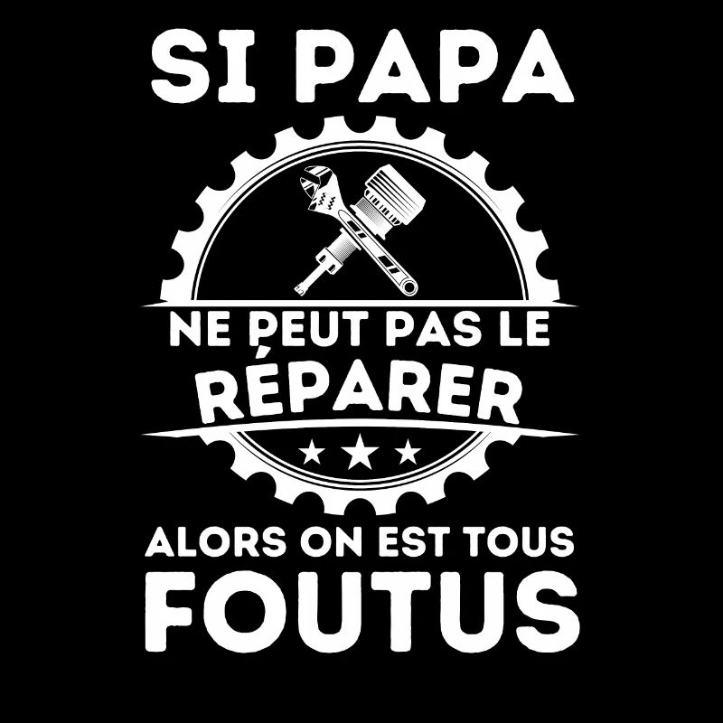 SI PAPA NE PEUT PAS Réparer 2