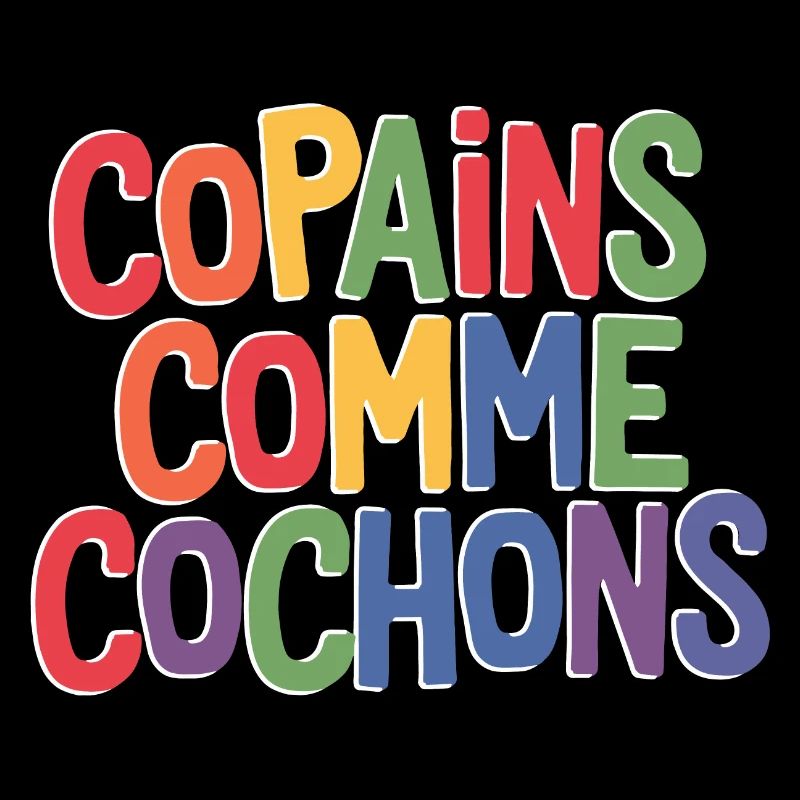 Copains comme cochons