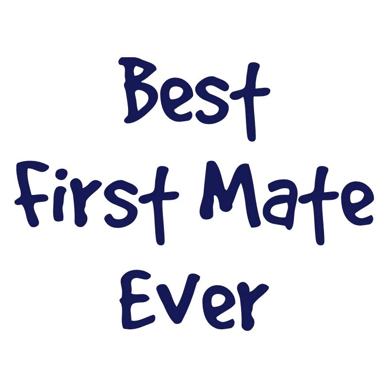 best first mate ever
