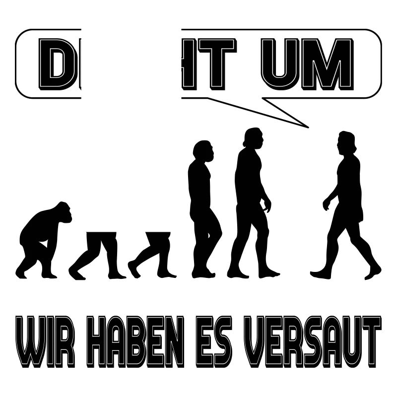 Evolution - Wir haben es versaut