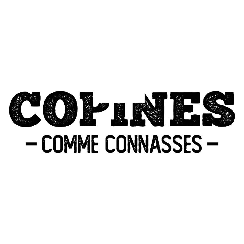 copines comme connasses