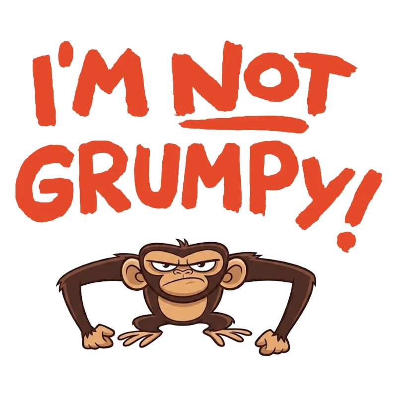 I ́m not grumpy