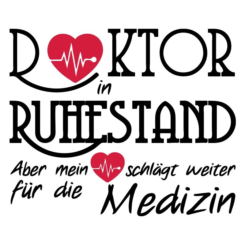 Doktor Ruhestand Rente Arzt Medizin Geschenk