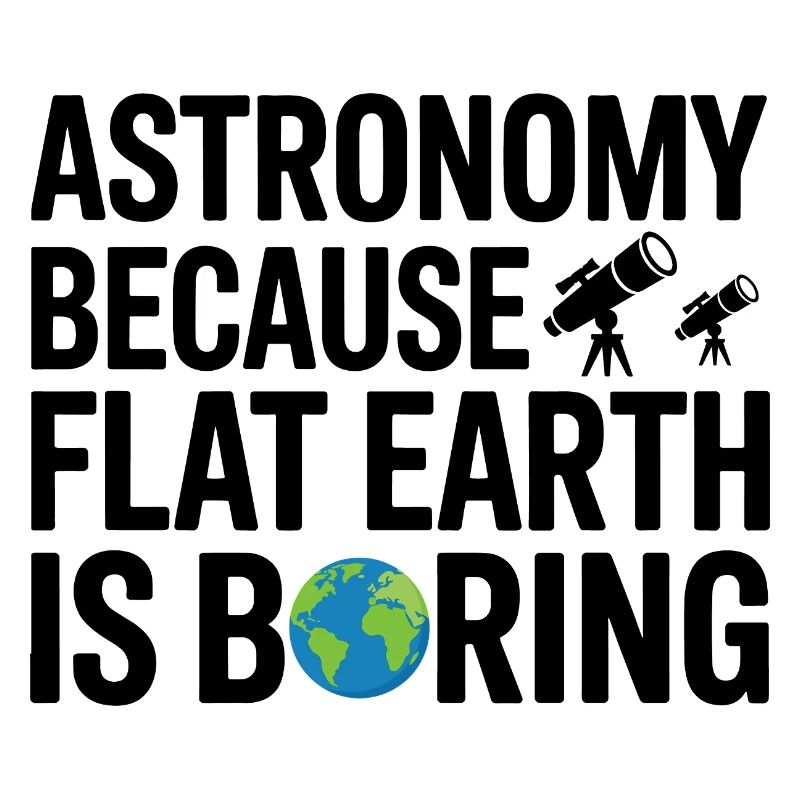 Science Over Flat Earth Design 