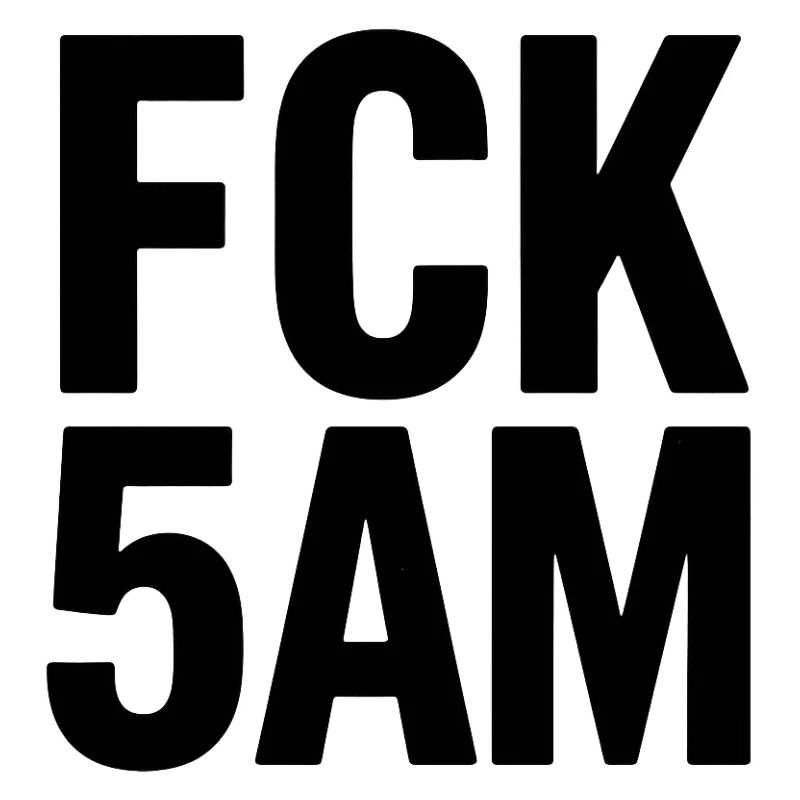 FCK 5AM