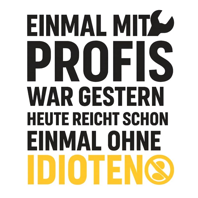 Einmal mit Profis – Ohne Idioten Design