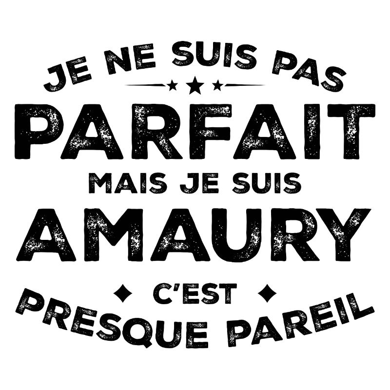 Amaury Ein Name, eine Haltung Amaury Humor
