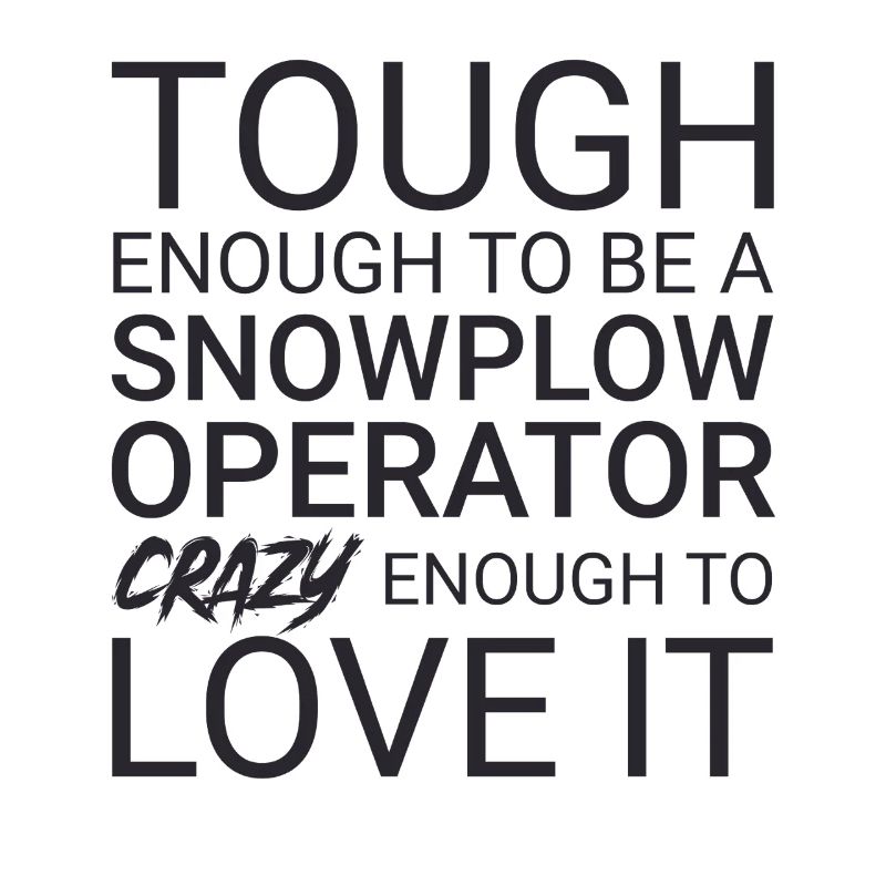 Snowplow Operator Crazy Schneepflugfahrer