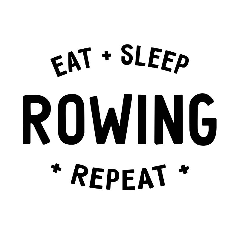 Manger dormir ramer Répéter - Aviron - Rameurs