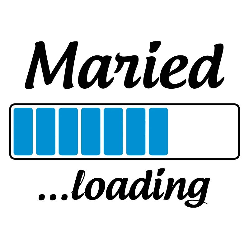 Maried ...loading - Wedding