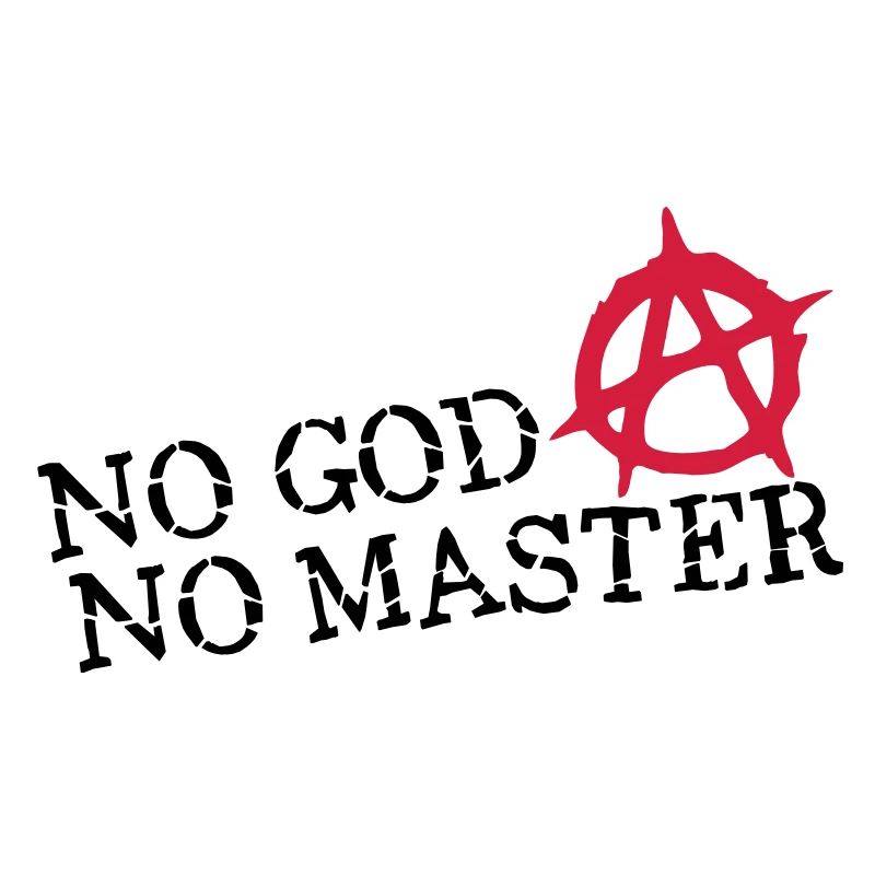 no god no master