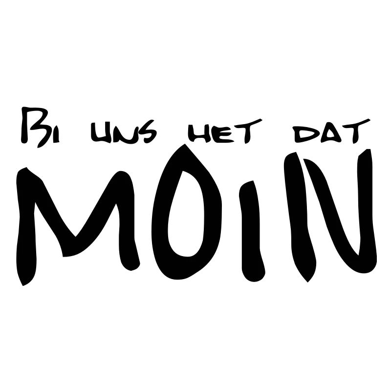 Bi uns dat het MOIN