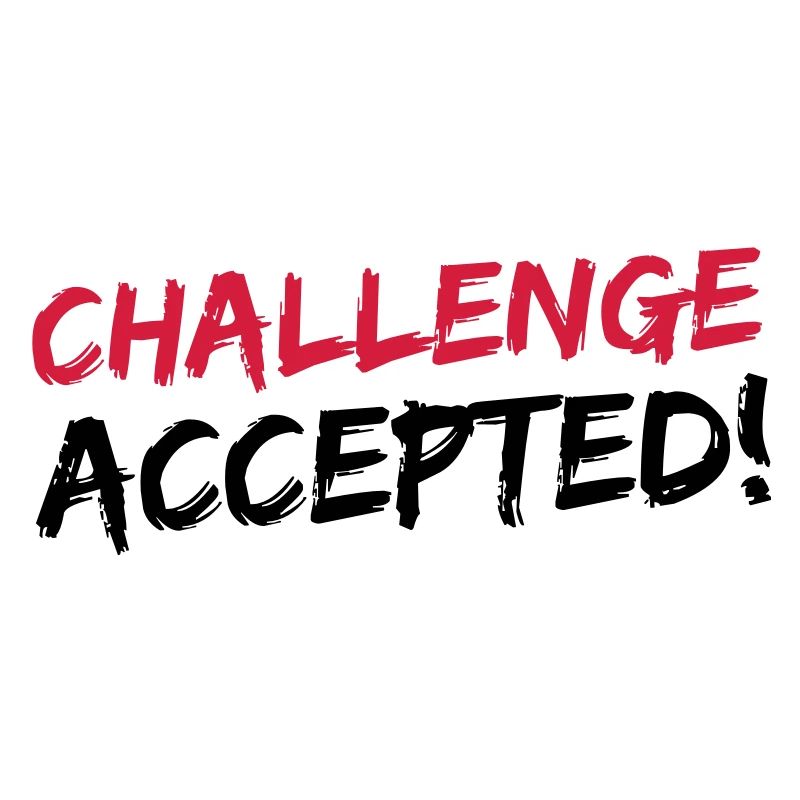 Challenge Accepted