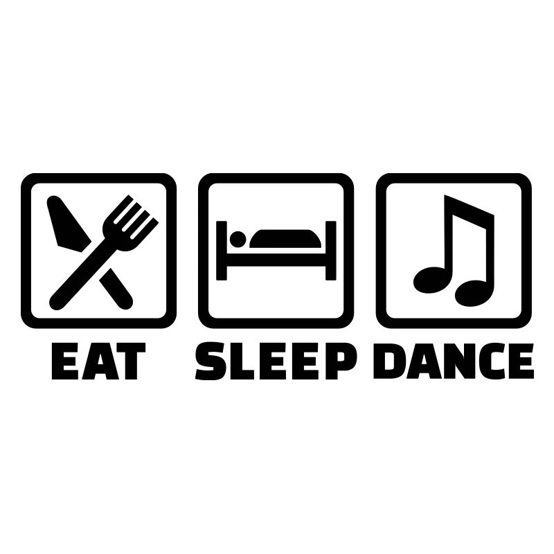 Eat sleep dance