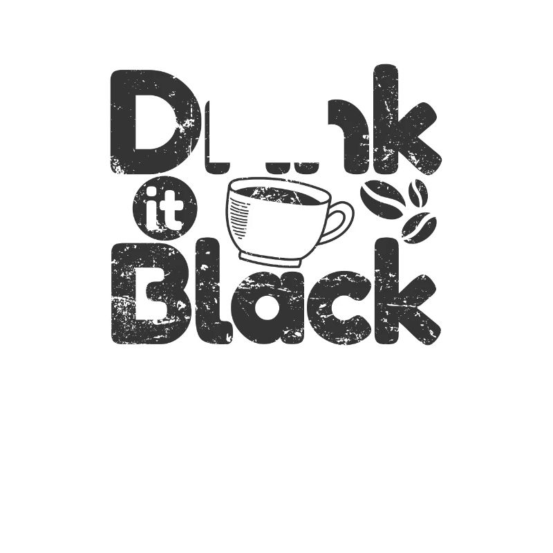 Drink it Black Coffee Caffeine Mug