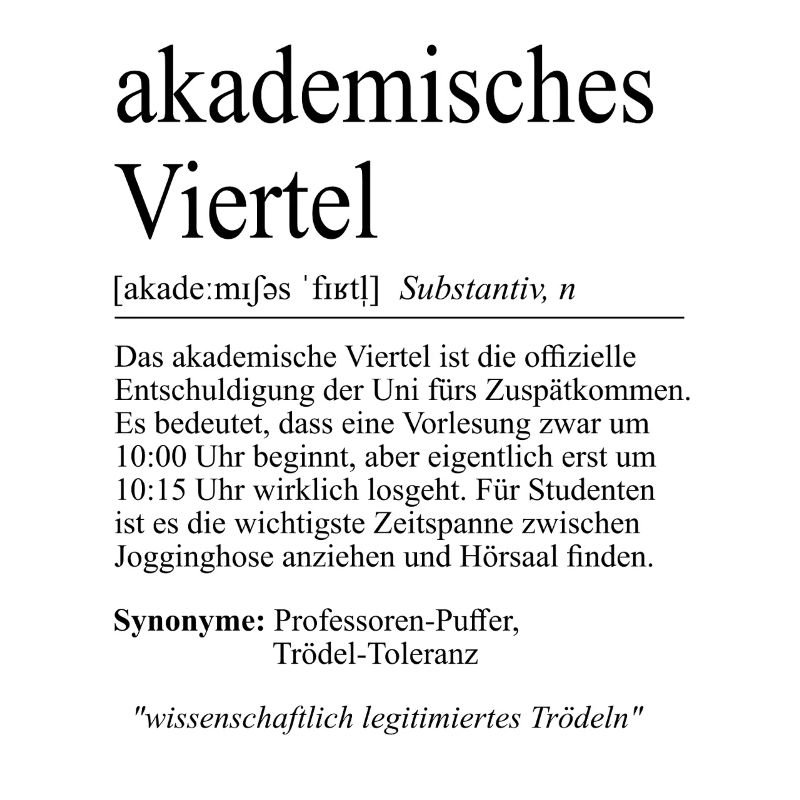 Unispruch "akademisches Viertel" Student Studenten