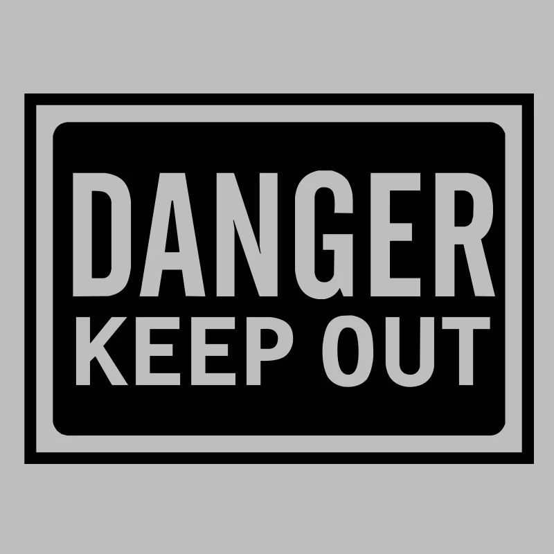 danger_keep_out_100