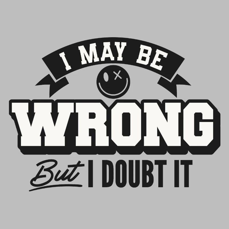 I may be wrong but still doubt