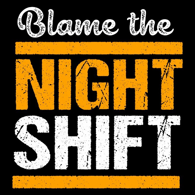 Night shift